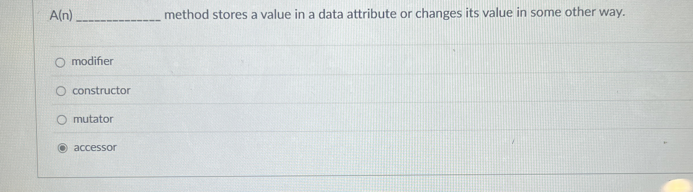 A ( n ) method stores a value in a data attribute