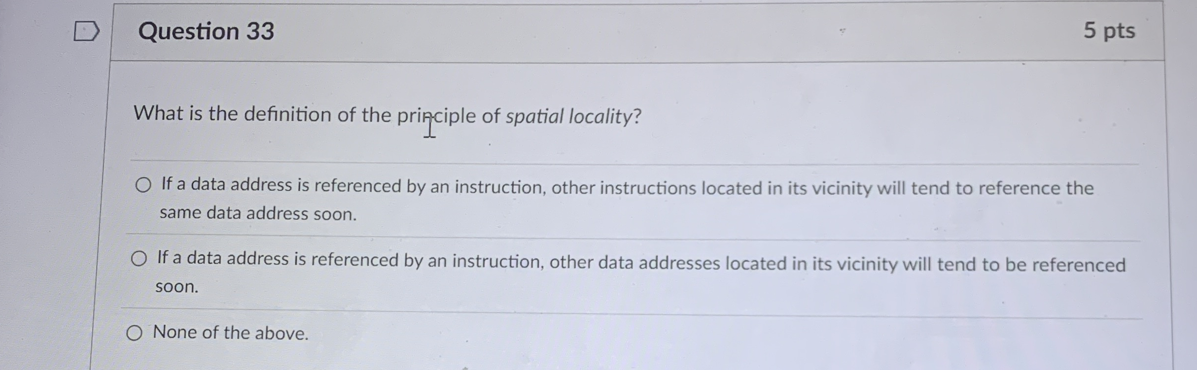 Question 3 3 5 pts What is the definition of the