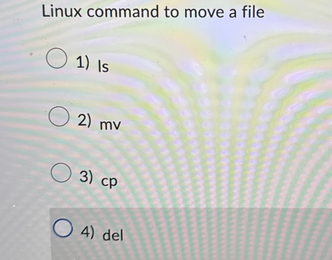 Linux command to move a file Is mv cp del