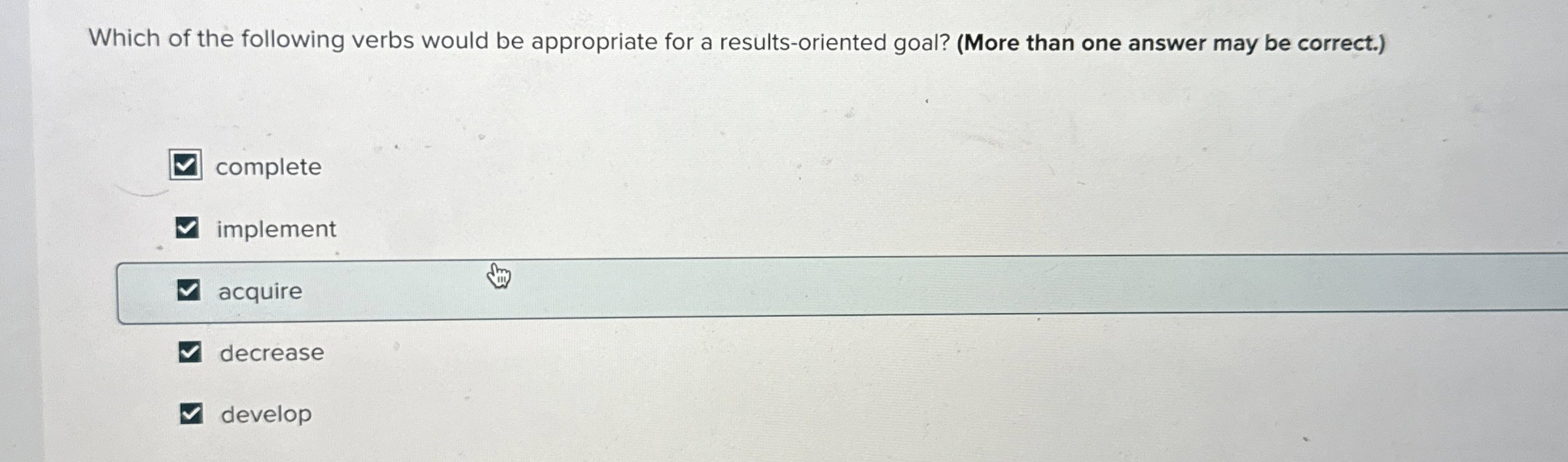 Which of the following verbs would be appropriate