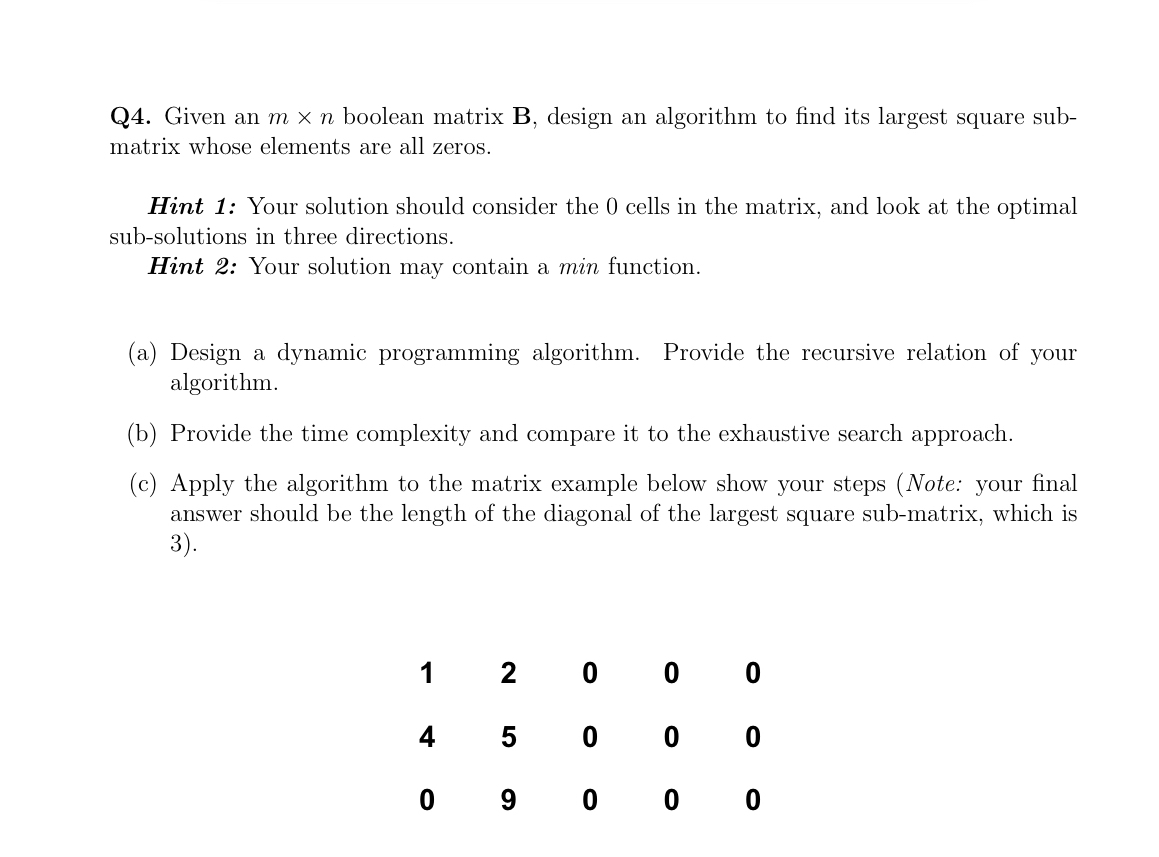 Q 4 . Given an m n boolean matrix B , design an