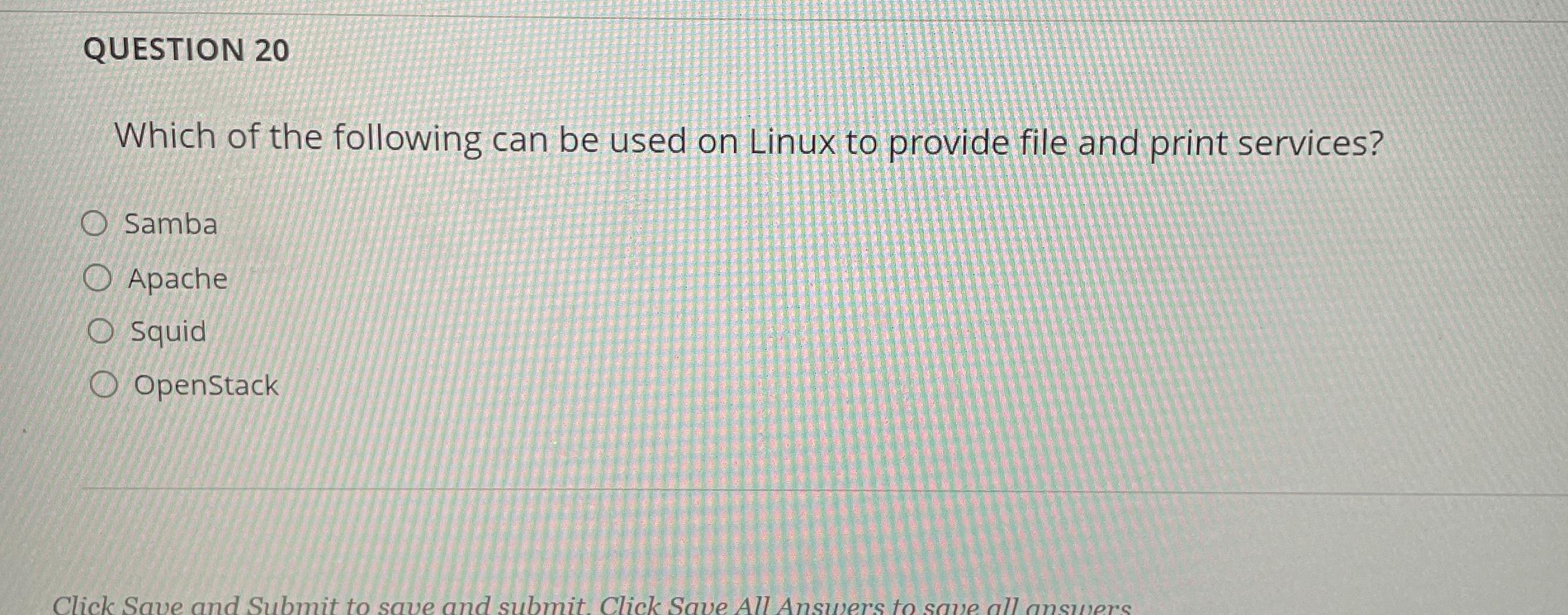 QUESTION 2 0 Which of the following can be used
