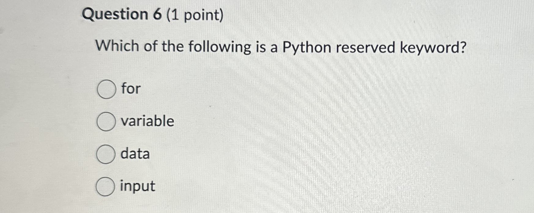 Question 6 ( 1 point ) Which of the following is