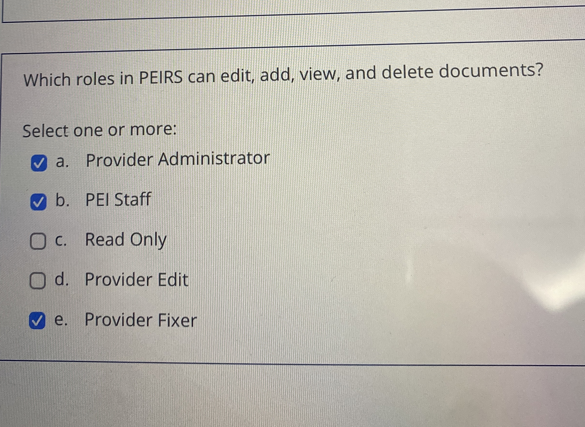 Which roles in PEIRS can edit, add, view, and