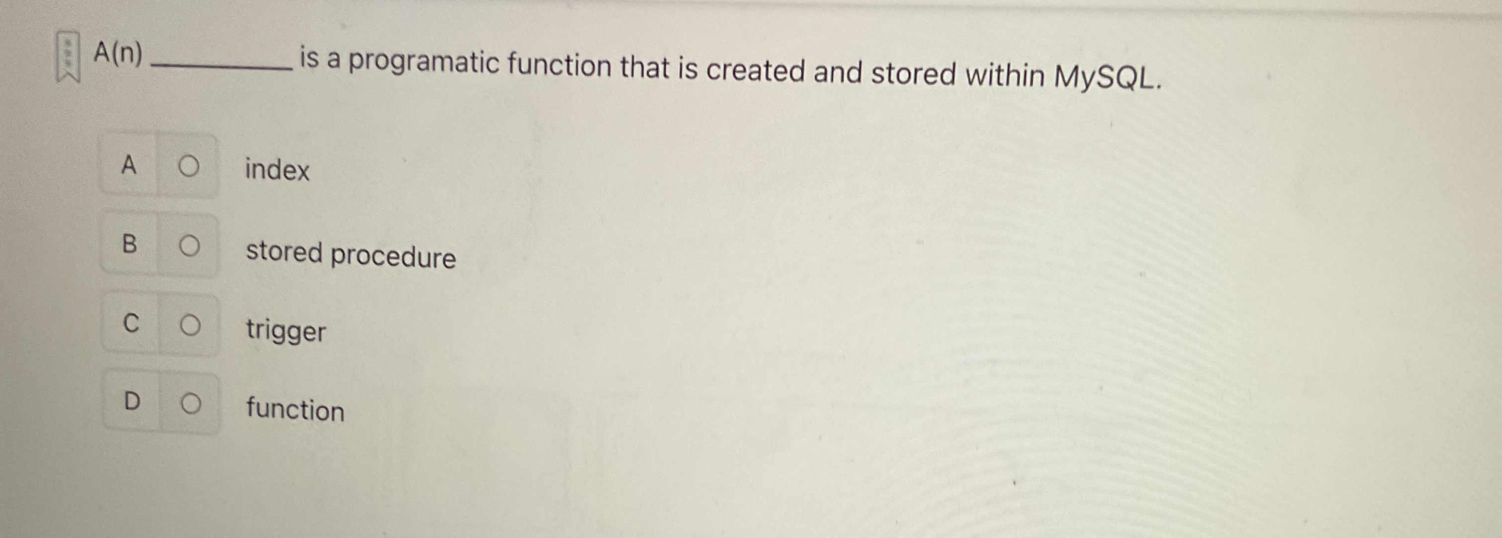 A ( n ) _ _ _ _ _ _ _ _ is a programatic function