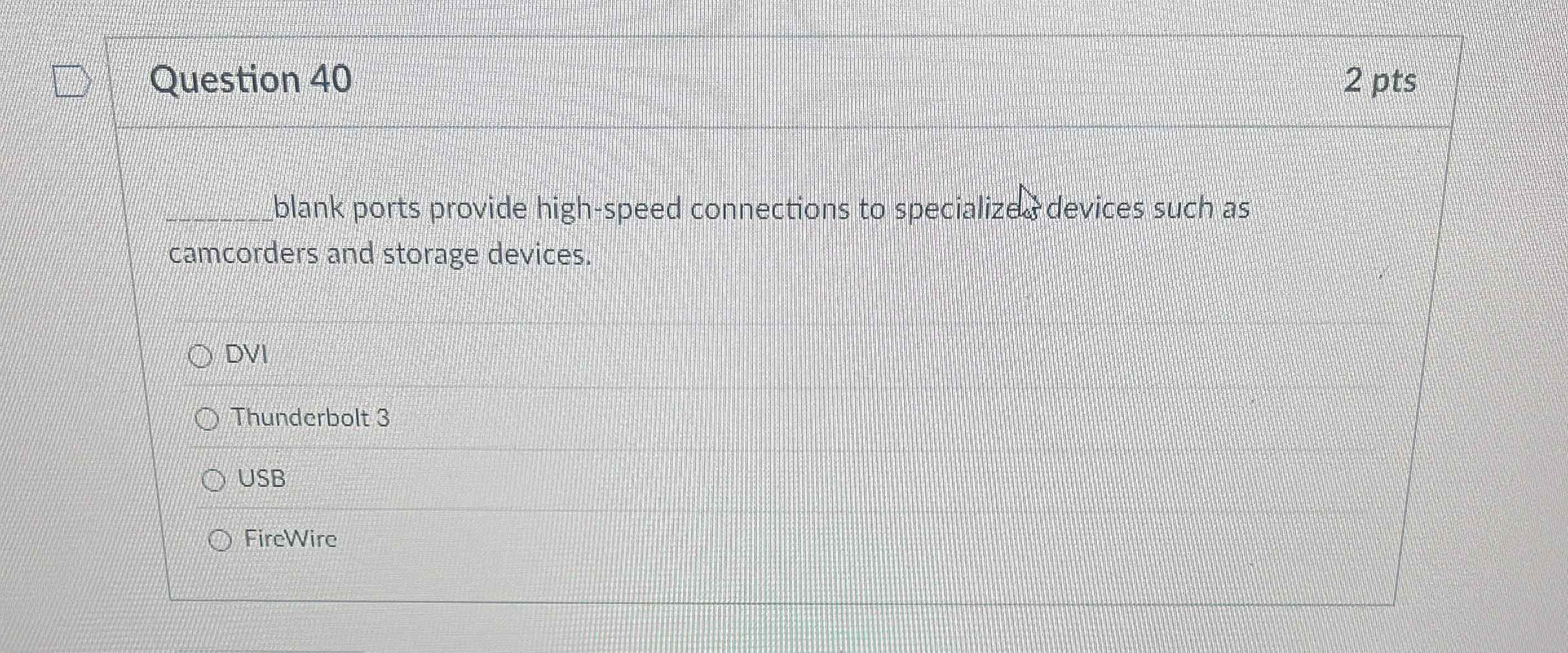 Question 4 0 blank ports provide high - speed