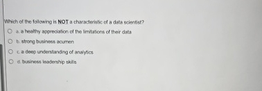 Which of the following is NOT a characleristic of