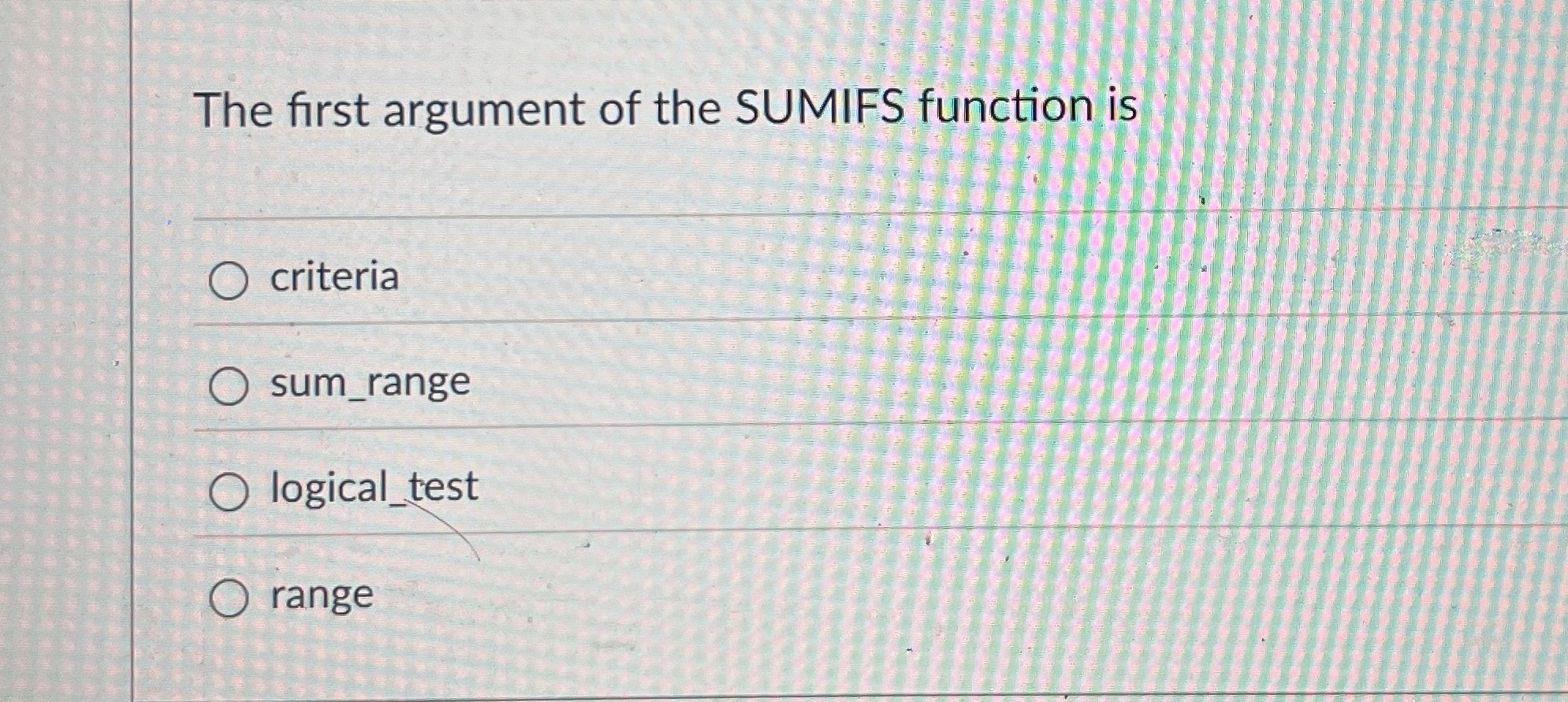 The first argument of the SUMIFS function is