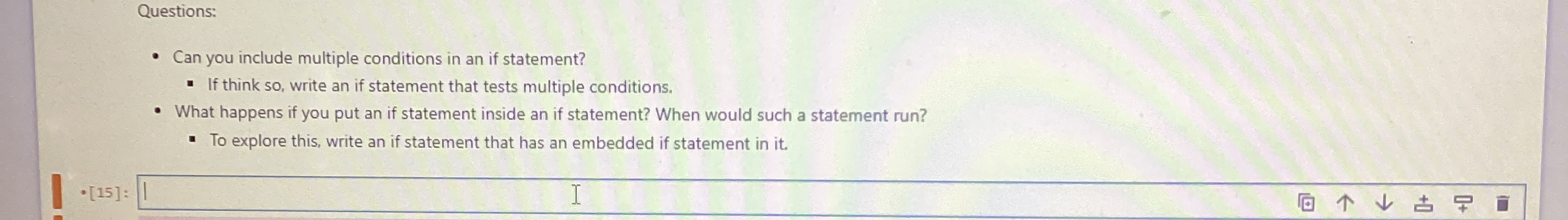 Questions: Can you include multiple conditions in