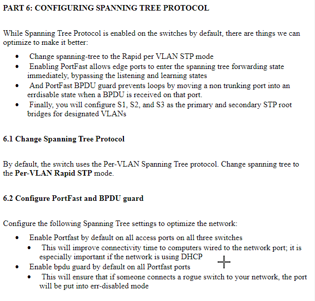 PART 6 : CONFIGURING SPANNING TREE PROTOCOL While