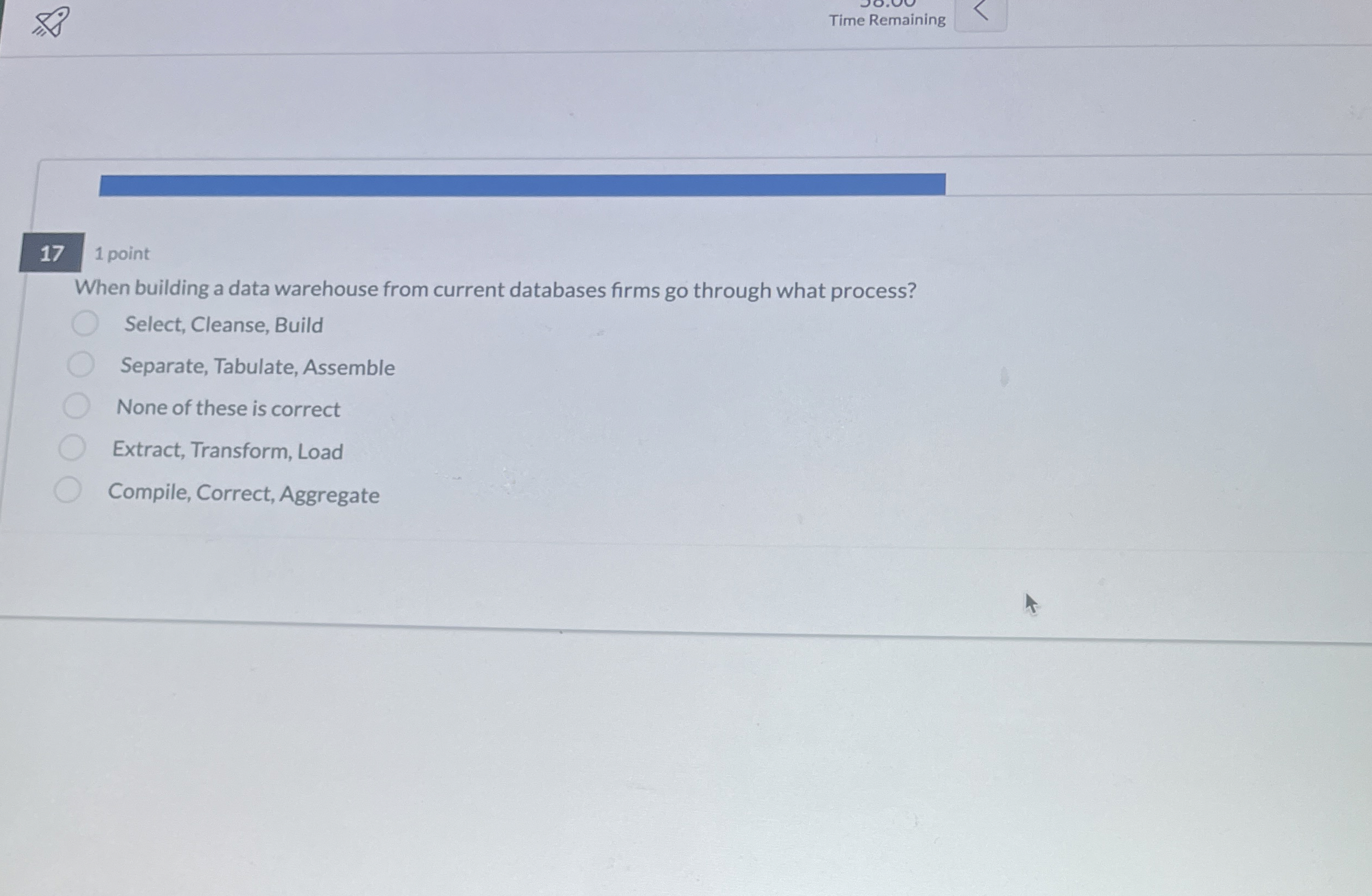 1 point When building a data warehouse from