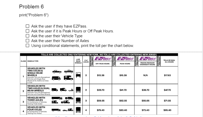 Problem 6 please use if / else and or condition