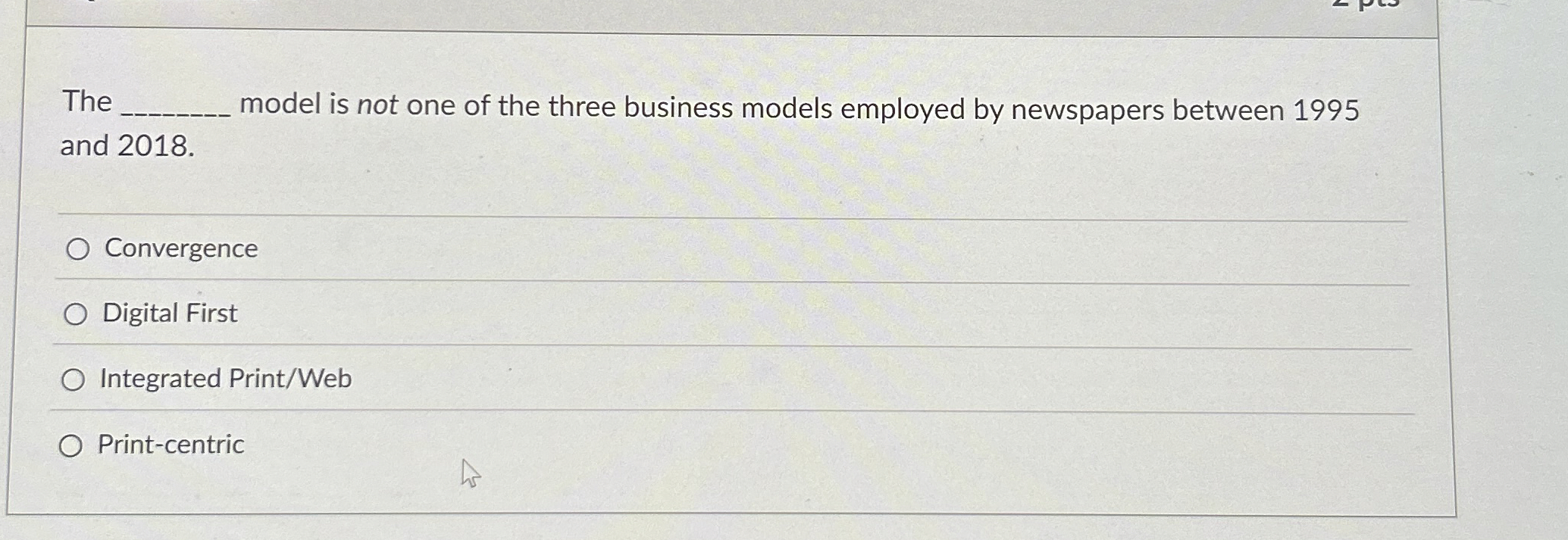 The model is not one of the three business models