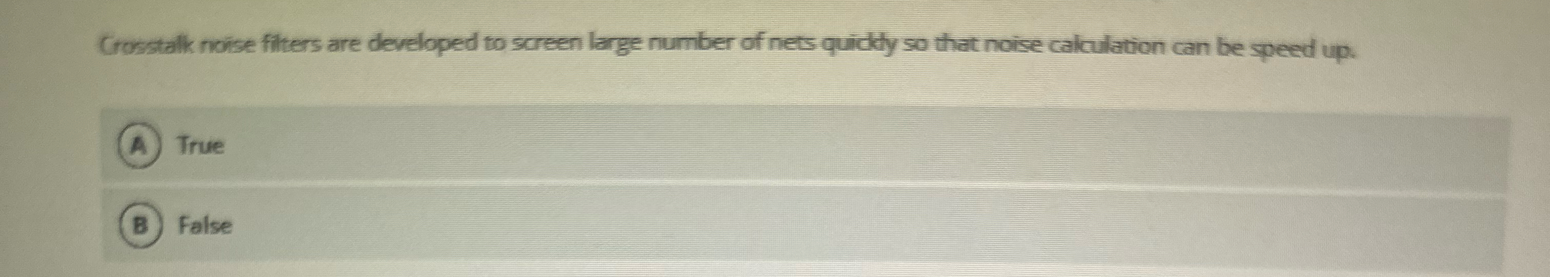 Crosstalk noise fiters are developed to screen