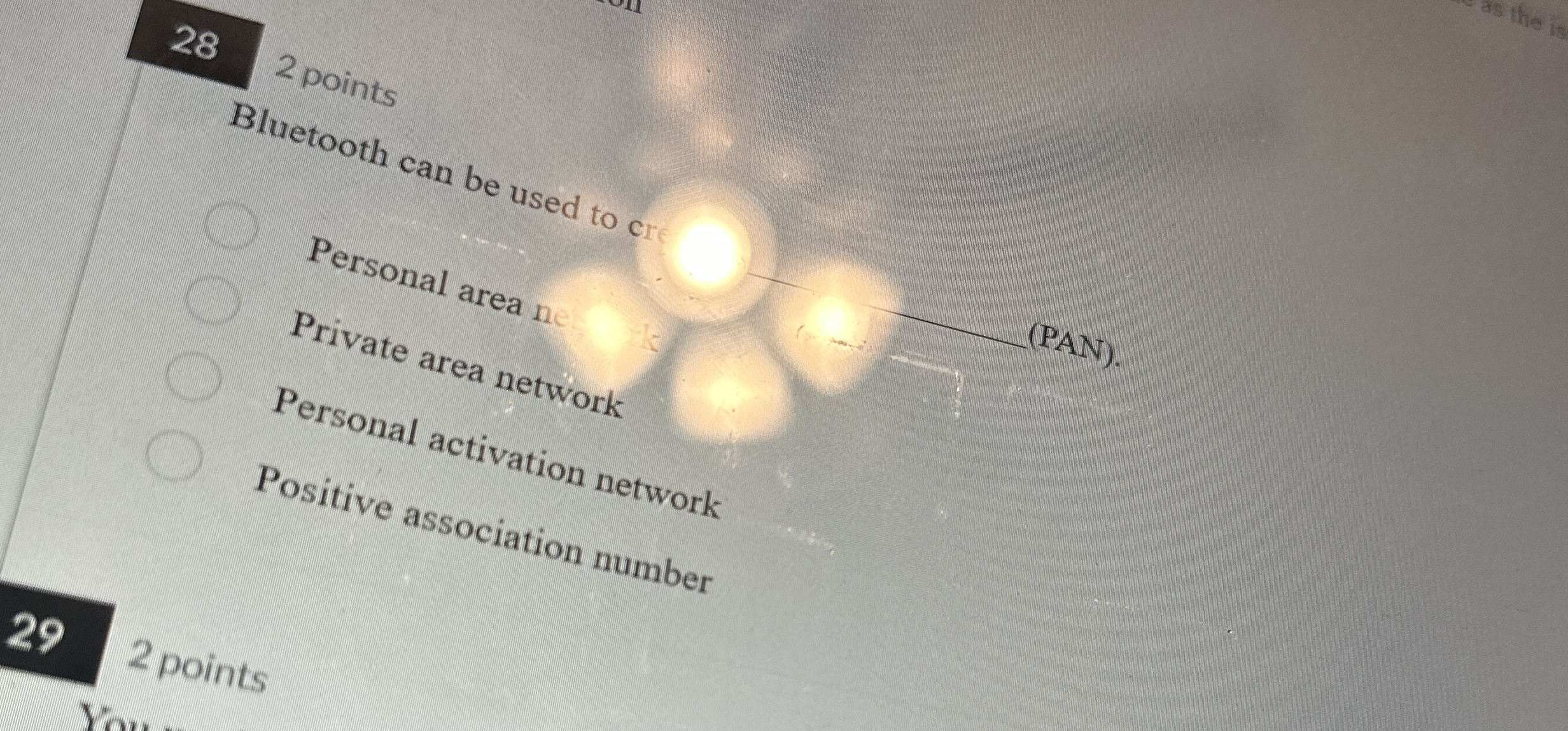 2 8 points Bluetooth can be used to cr . P e r s