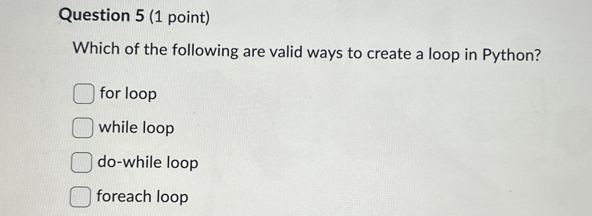Question 5 ( 1 point ) Which of the following are