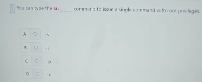 ( 5 ) You can type the su command to issue a