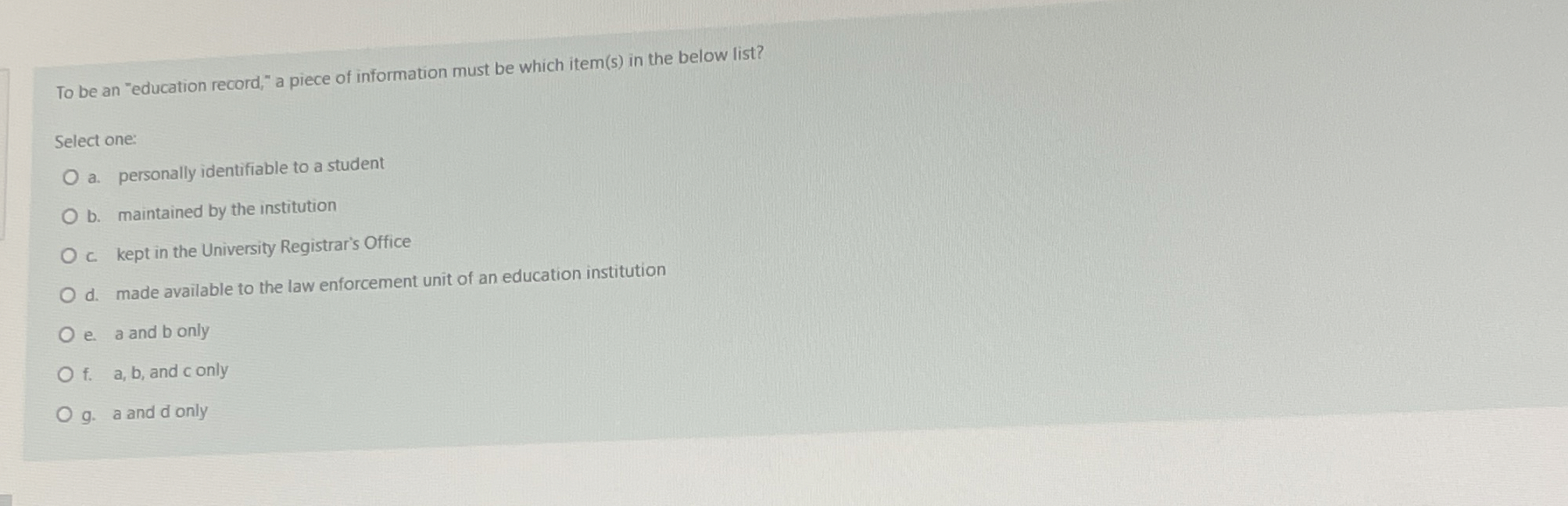 To be an "education record," a piece of