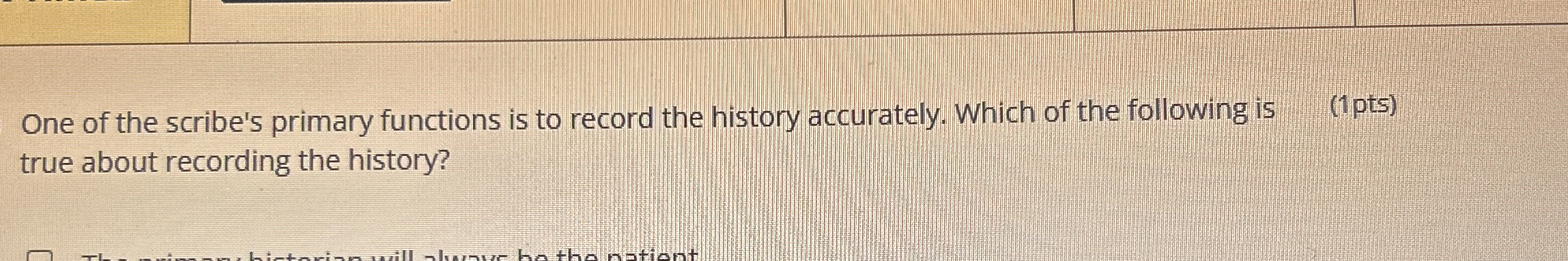 One of the scribe's primary functions is to