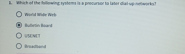 Which of the following systems is a precursor to