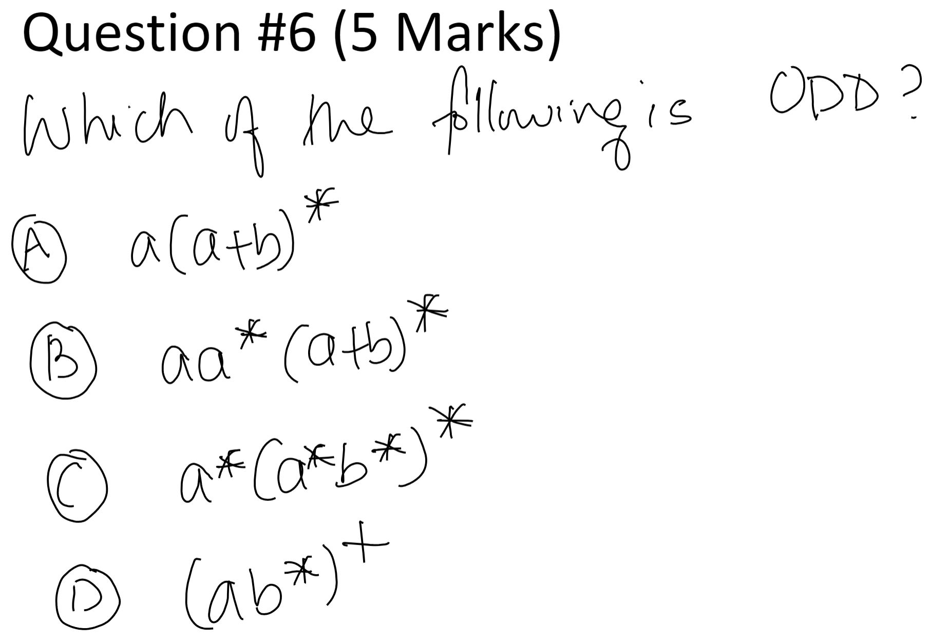 Question # 6 ( 5 Marks ) Which of the fillowing