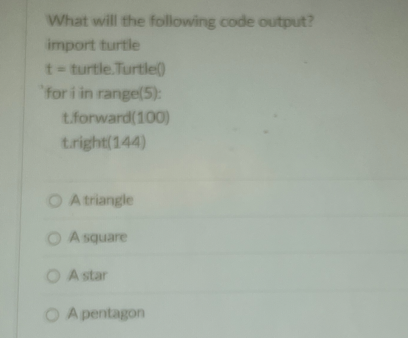 What will the following code output? import
