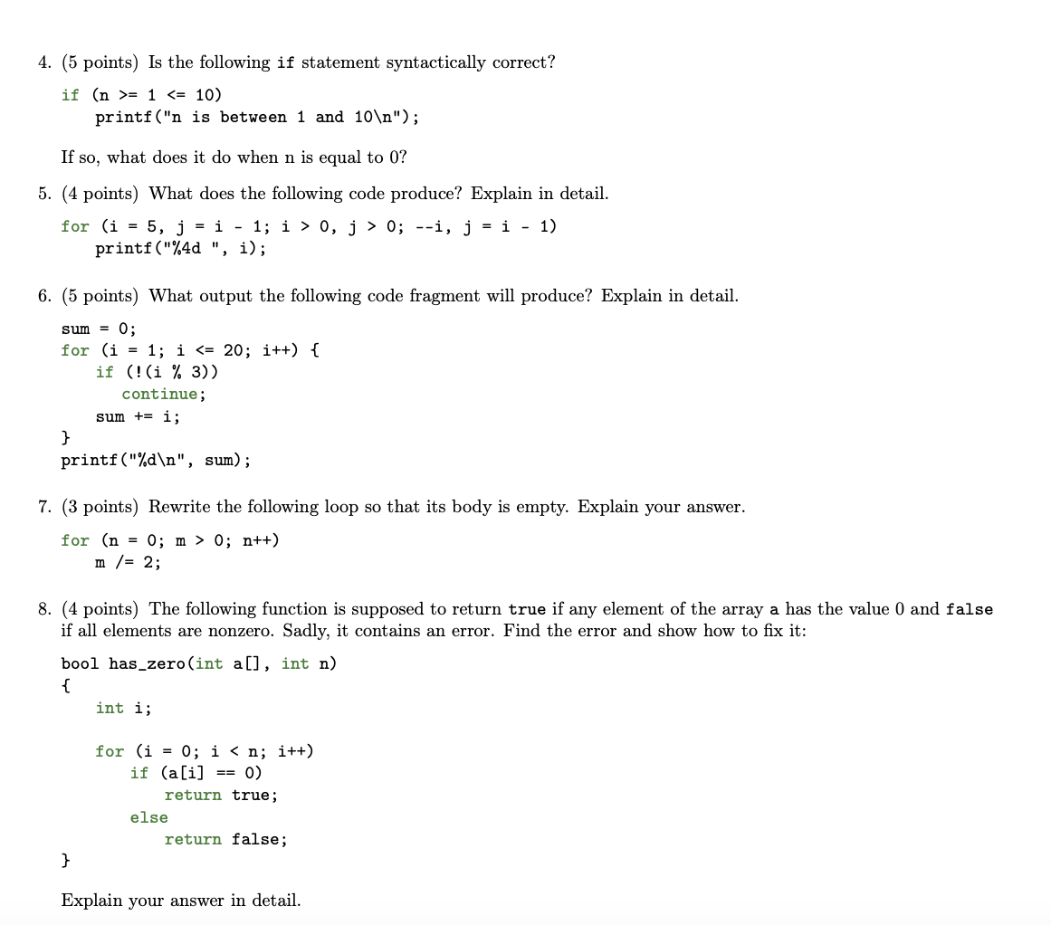 4 . ( 5 points ) Is the following if statement