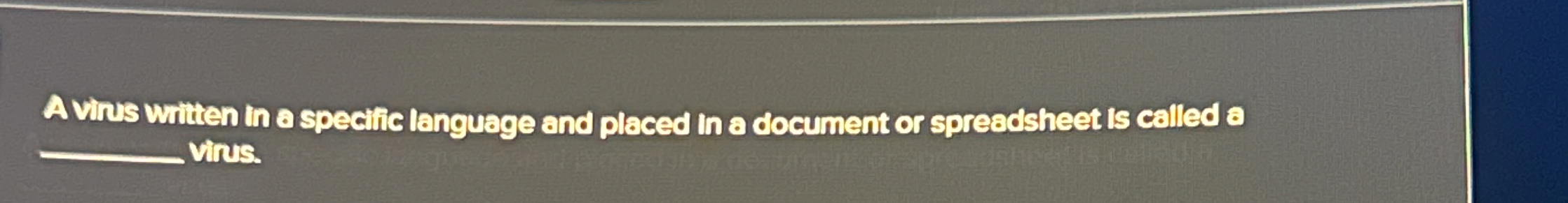 A vinus written in a specific language and placed