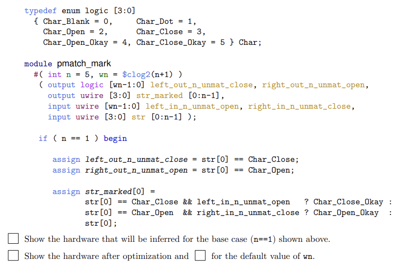 a . Show the hardware that will be inferred for