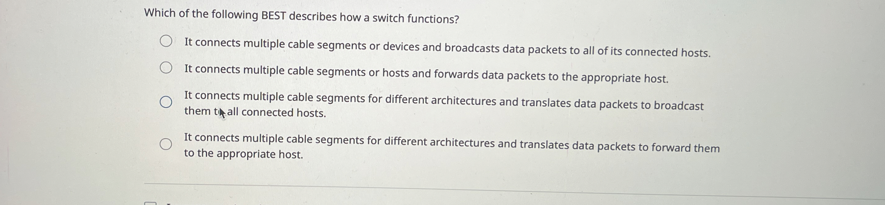 Which of the following BEST describes how a