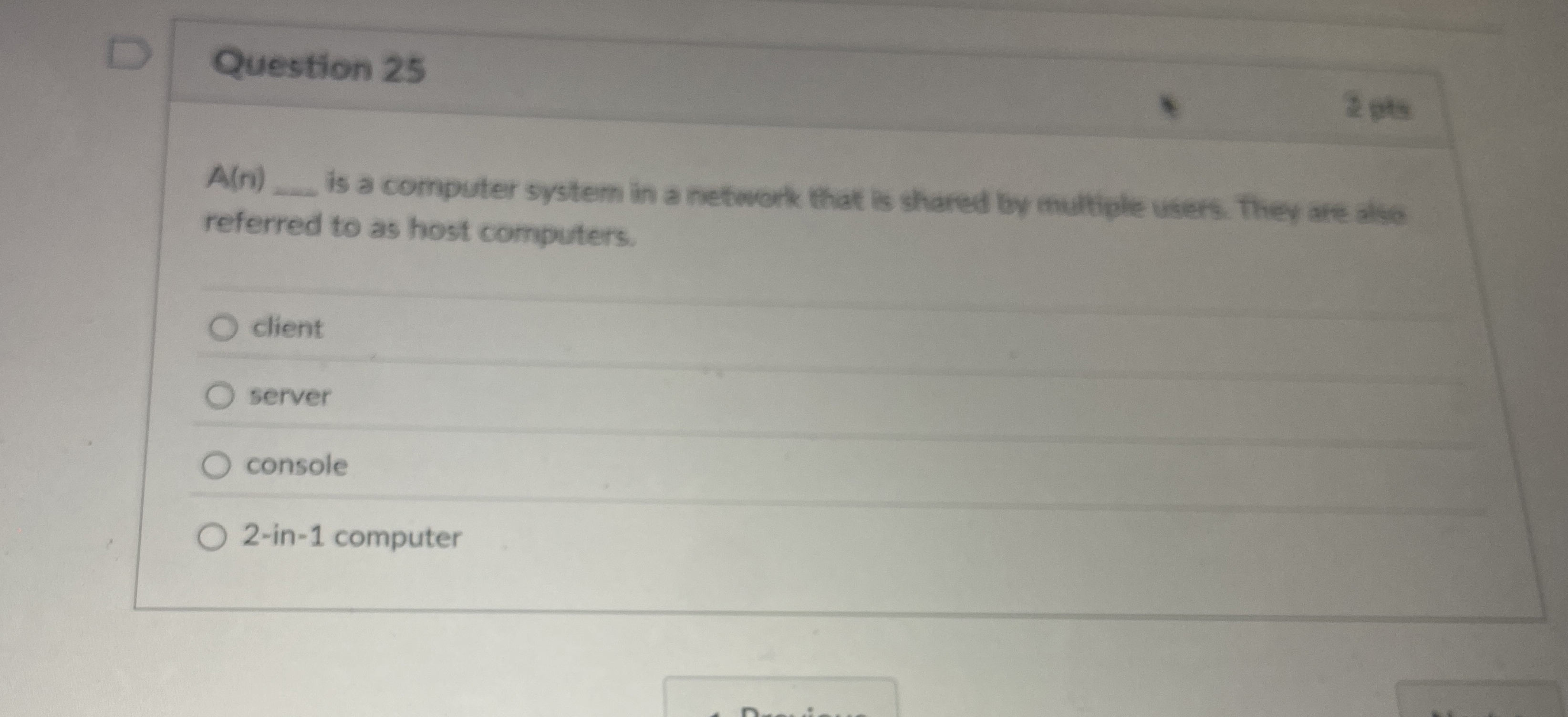 Question 2 5 A ( n ) q , is a computer system in