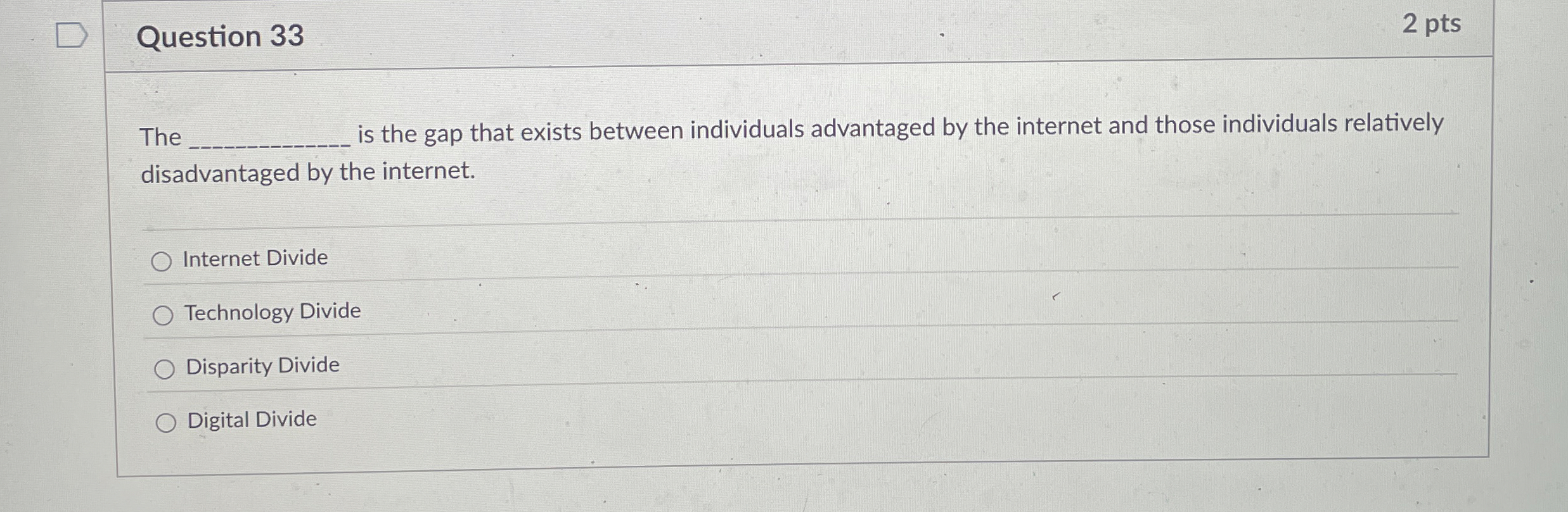 Question 3 3 Th is the gap that exists between