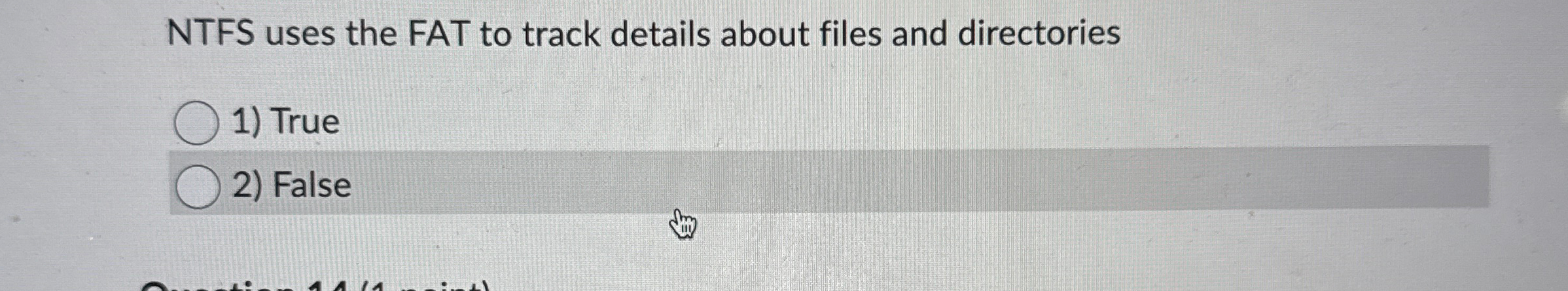 NTFS uses the FAT to track details about files