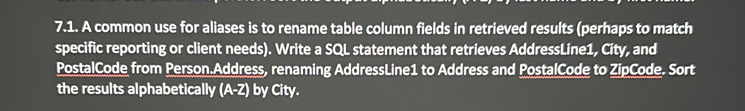 7 . 1 . A common use for aliases is to rename