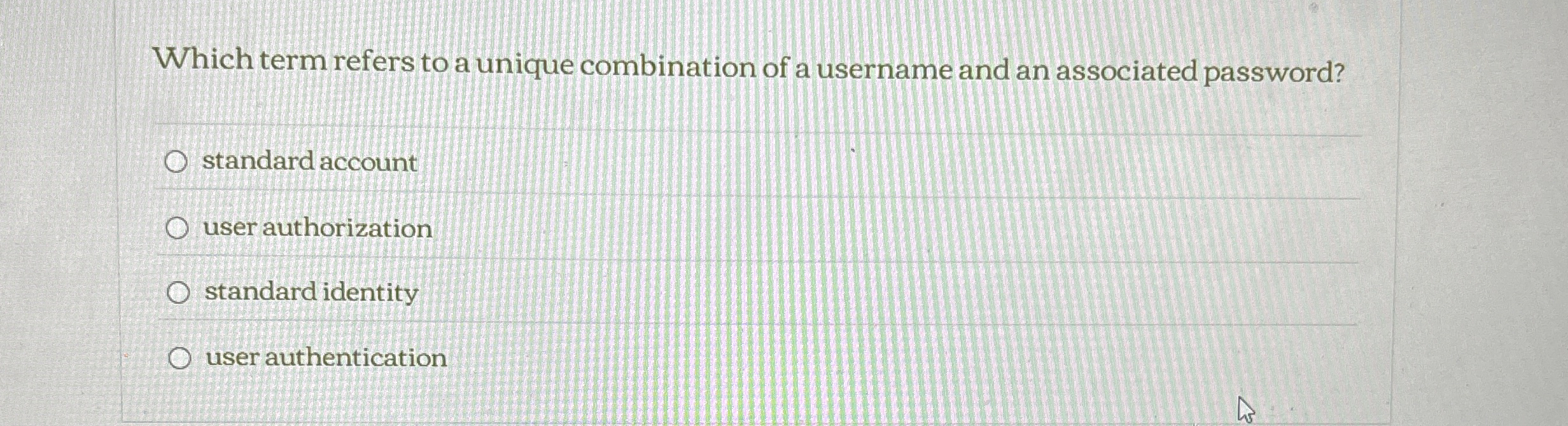 Which term refers to a unique combination of a