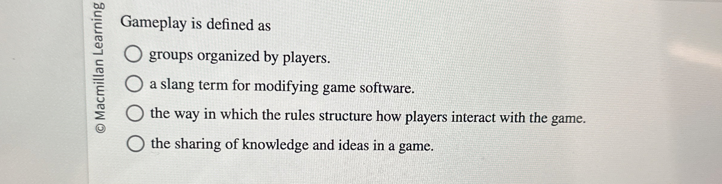 Gameplay is defined as groups organized by