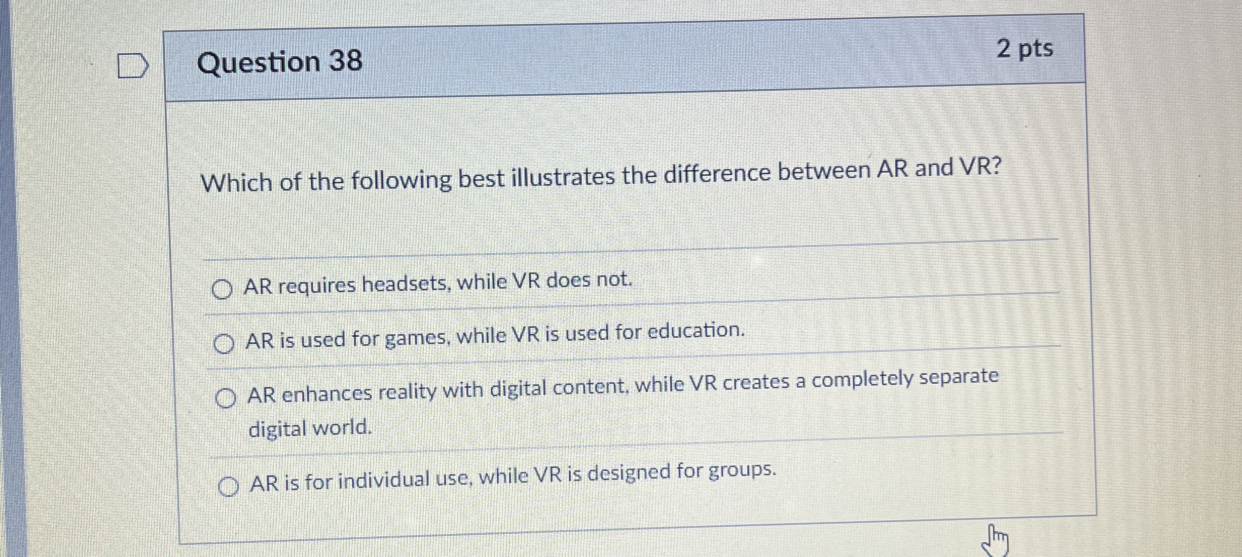 Question 3 8 Which of the following best