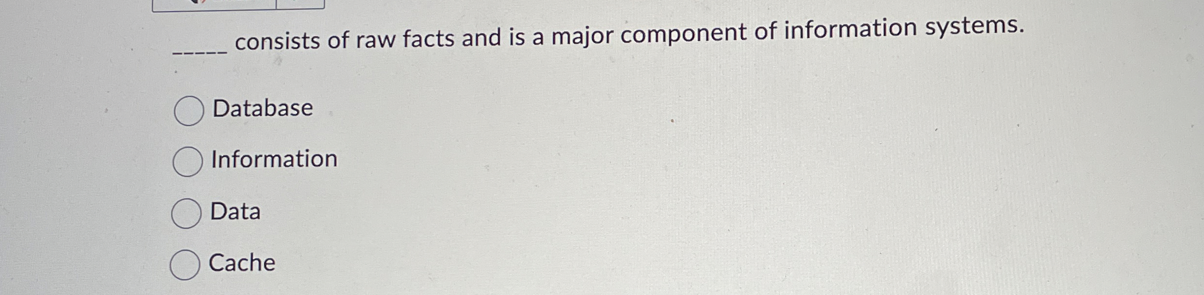 consists of raw facts and is a major component of