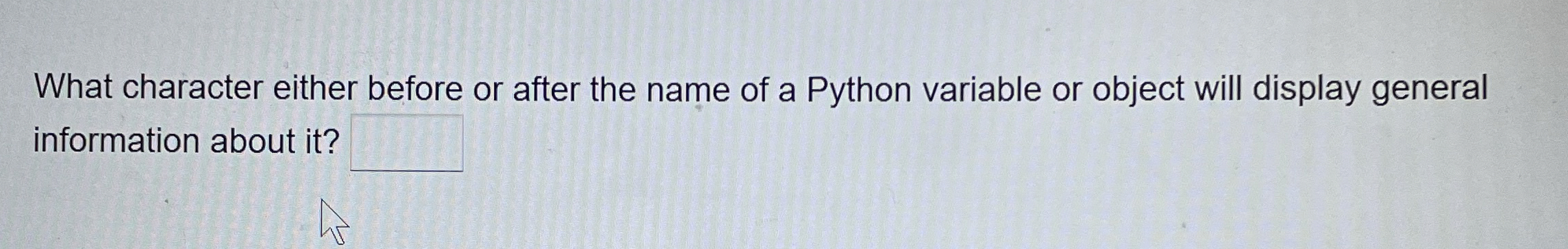 What character either before or after the name of