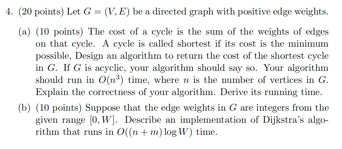 4 . ( 2 0 points ) Let \ ( G = ( V , E ) \ ) be a