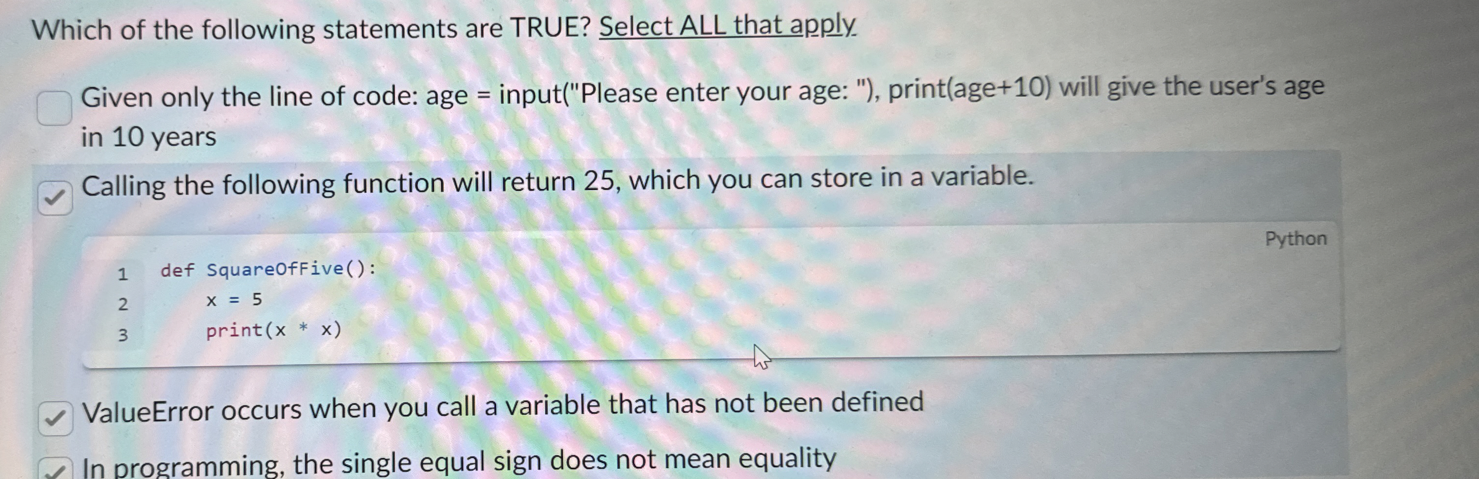 Which of the following statements are TRUE?