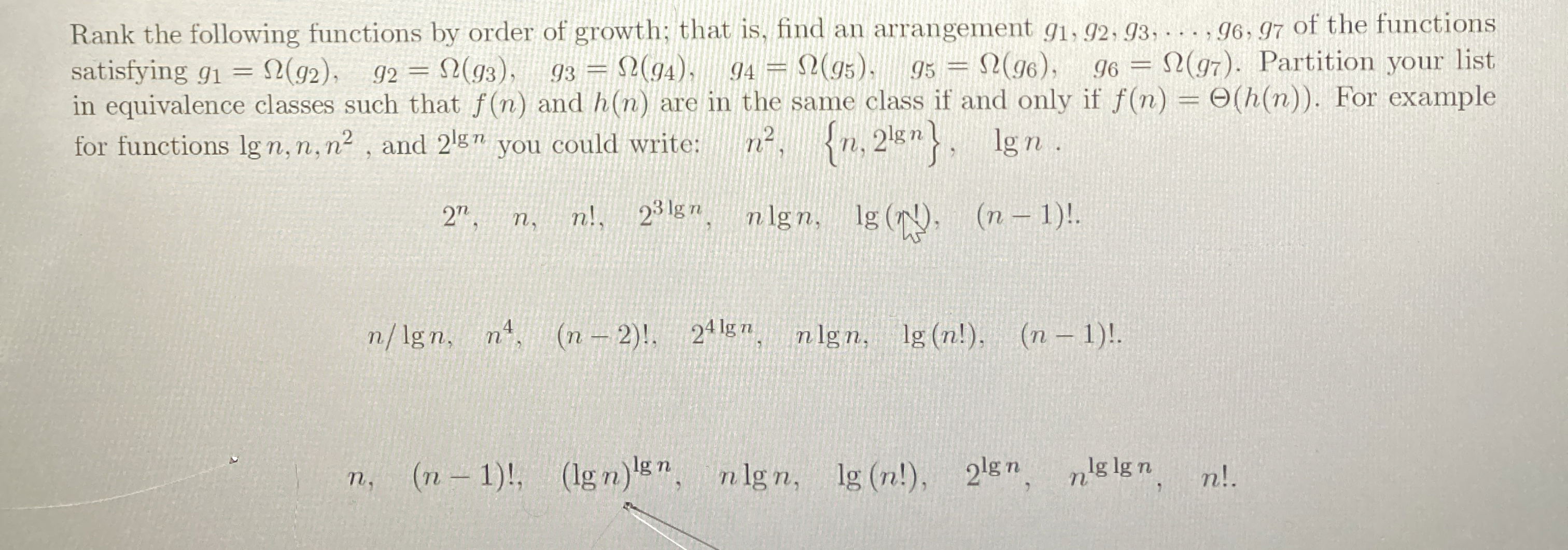 Rank the following functions by order of growth;