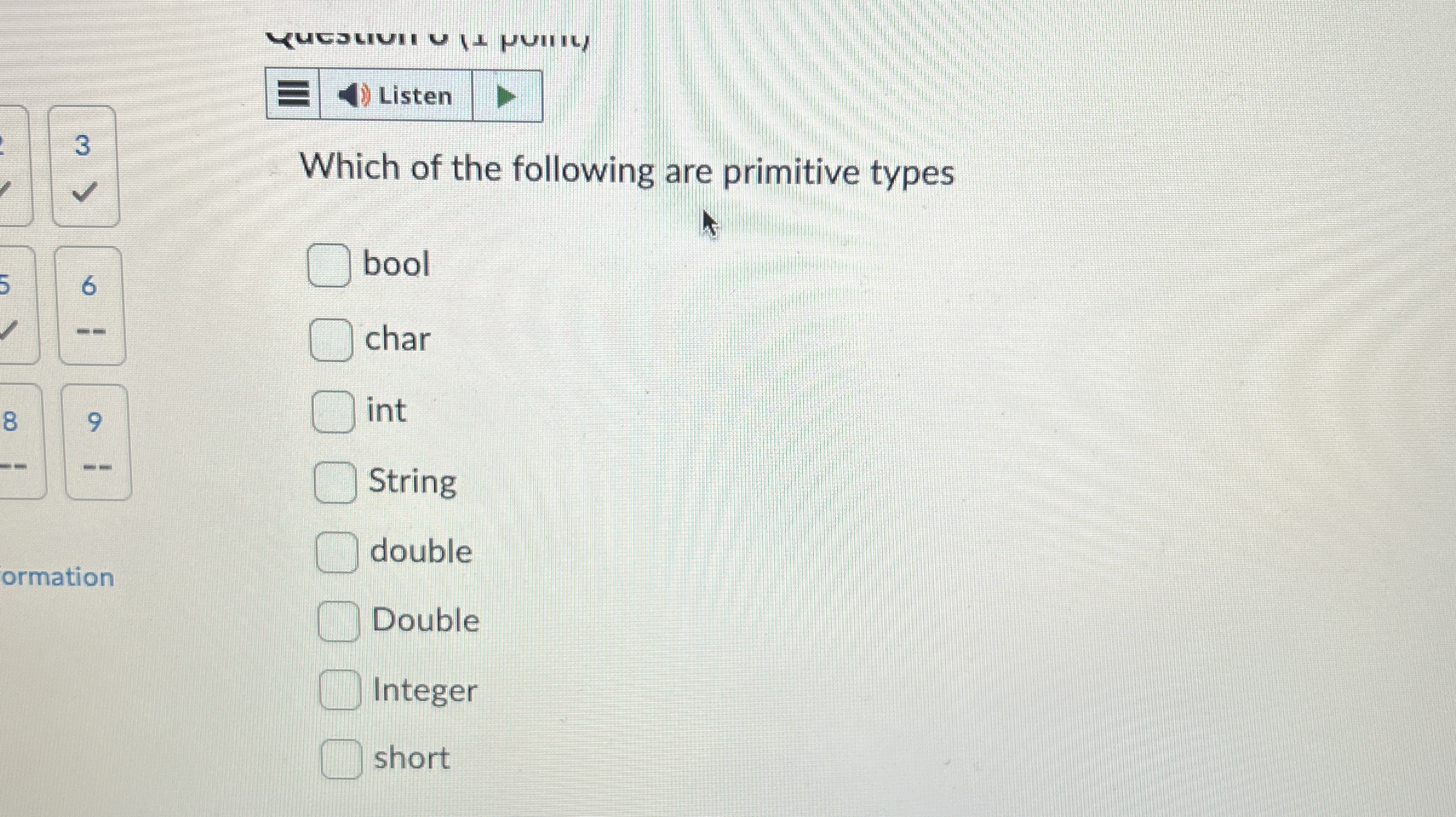 Listen 3 Which of the following are primitive