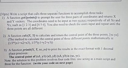 ( 3 0 pts ) Write a script that calls three