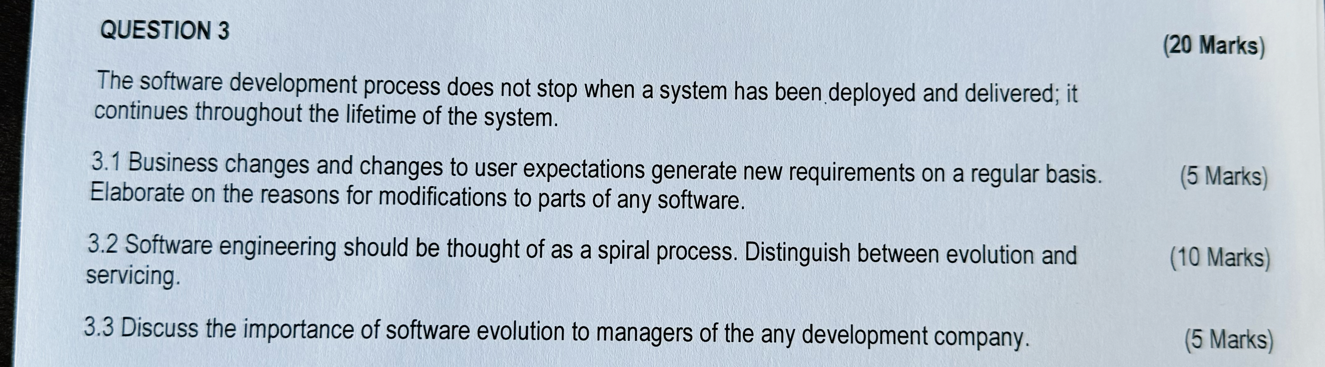 QUESTION 3 ( 2 0 Marks ) The software development