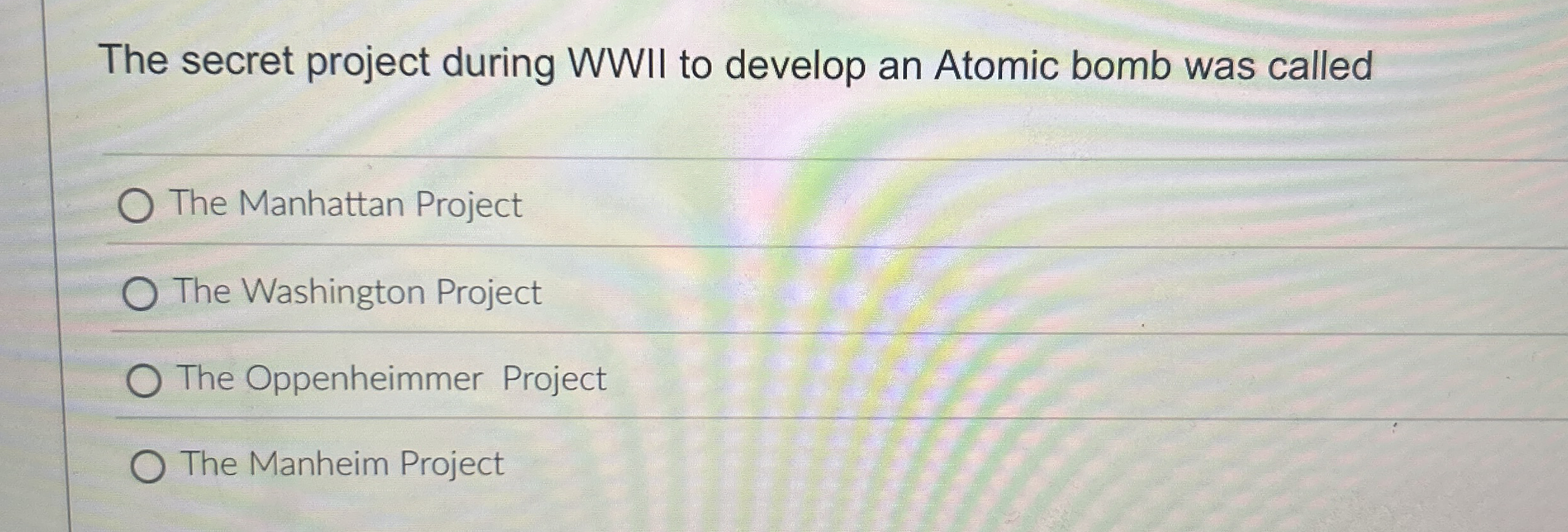 The secret project during WWII to develop an