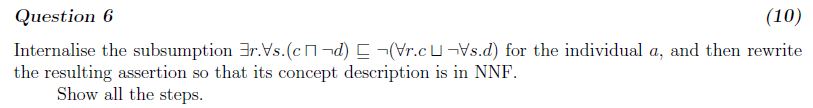 Question 6 Internalise the subsumption E r . AAs.