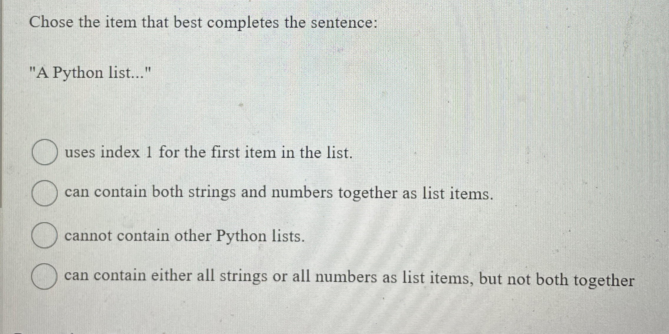 Chose the item that best completes the sentence: