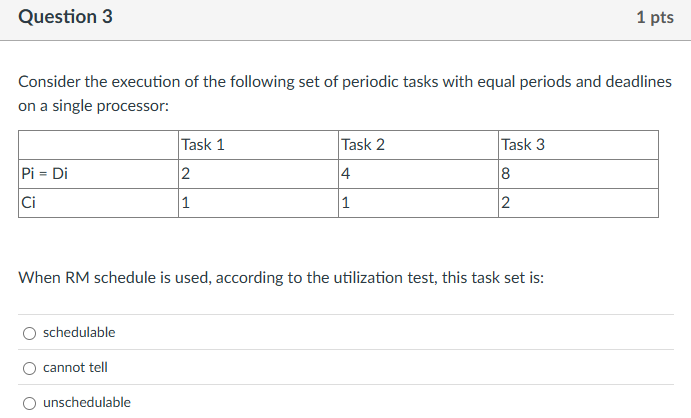 Question 3 Consider the execution of the