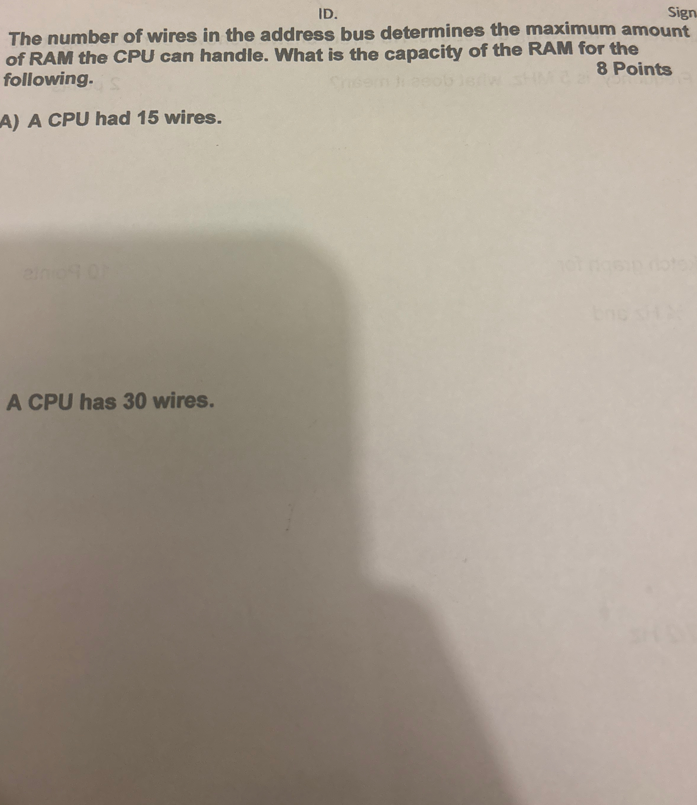 The number of wires in the address bus determines